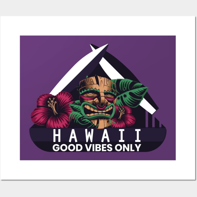 Good Vibes Only Hawaii Wall Art by ArteriaMix